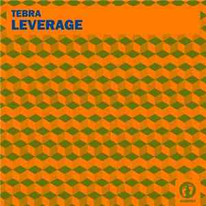 Tebra - Leverage download free