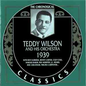 Teddy Wilson And His Orchestra - 1939 download mp3 flac