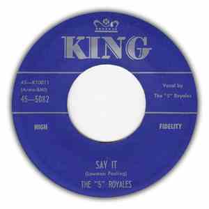 The "5" Royales - Say It / Messin' Up download free