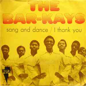 The Bar-Kays - Sang And Dance / I Thank You download mp3 flac