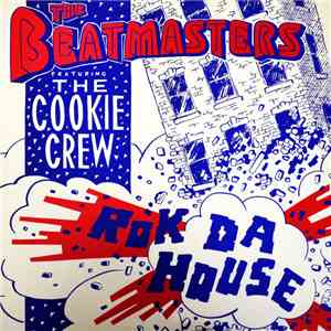 The Beatmasters Feauturing The Cookie Crew - Rok Da House download free