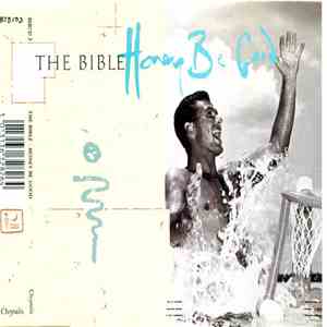 The Bible - Honey Be Good download mp3 flac
