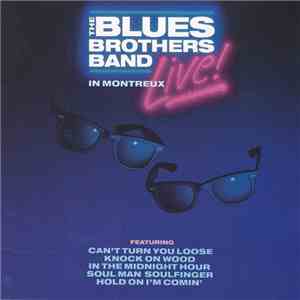 The Blues Brothers Band - Live In Montreux download free