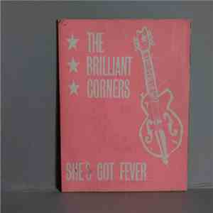 The Brilliant Corners - She's Got Fever download mp3 flac