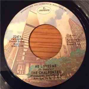 The Chalfontes - He Loves Me download free