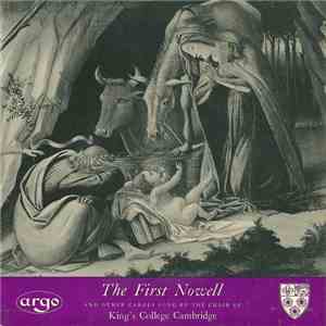 The Choir Of King's College Cambridge - The First Nowell download free
