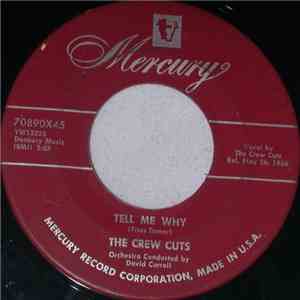 The Crew Cuts - Tell Me Why / Rebel In Town download free