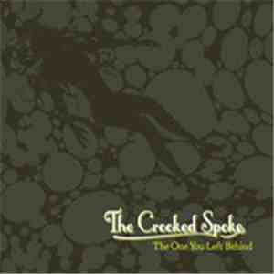 The Crooked Spoke - The One You Left Behind download free