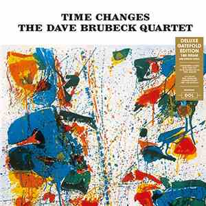 The Dave Brubeck Quartet - Time Changes download free