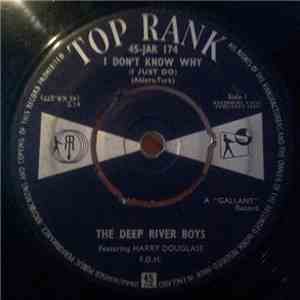 The Deep River Boys - I Don't Know Why (I Just Do) download mp3 flac