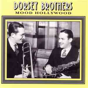 The Dorsey Brothers Orchestra - Mood Hollywood download mp3 flac