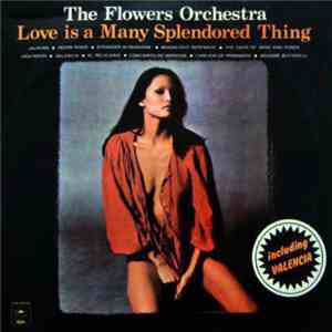 The Flowers Orchestra - Love Is A Many Splendored Thing download mp3 flac