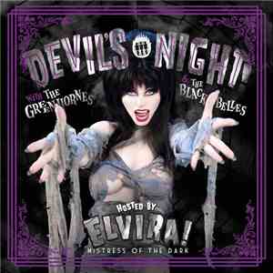 The Greenhornes & The Black Belles Hosted By Elvira! Mistress Of The Dark - Devil's Night download free