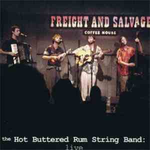 The Hot Buttered Rum String Band - Live At The Freight And Salvage download mp3 flac