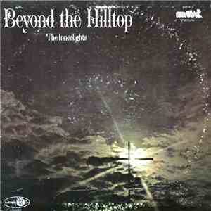 The Innerlights - Beyond The Hilltop download free