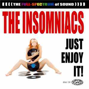 The Insomniacs - Just Enjoy It! download mp3 flac