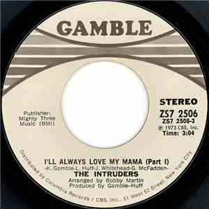 The Intruders - I'll Always Love My Mama download mp3 flac