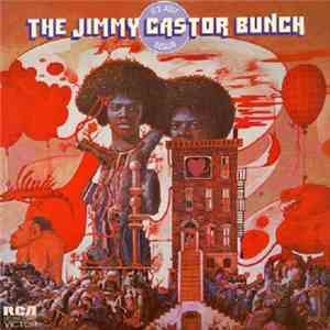 The Jimmy Castor Bunch - It's Just Begun download free