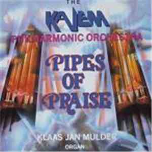 The Kajem Philharmonic Orchestra, Klaas Jan Mulder, Kajem - Pipes Of Praise download free