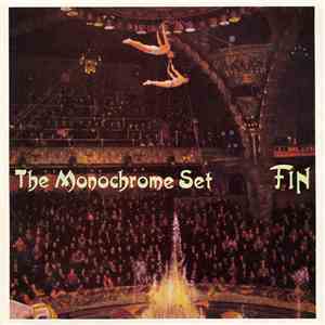 The Monochrome Set - Fin download mp3 flac