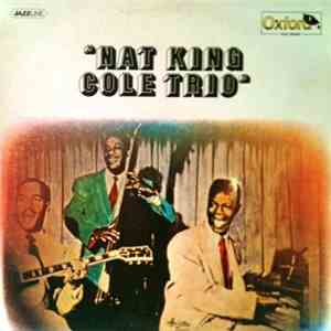The Nat King Cole Trio - Nat King Cole Trio download free