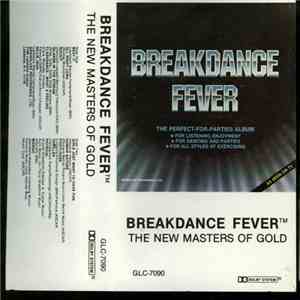 The New Masters Of Gold - Breakdance Fever download free