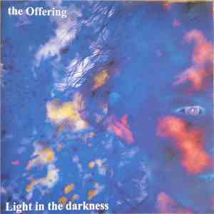 The Offering  - Light In The Darkness download mp3 flac