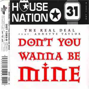 The Real Deal  Feat. Annette Taylor - Don't You Wanna Be Mine download free