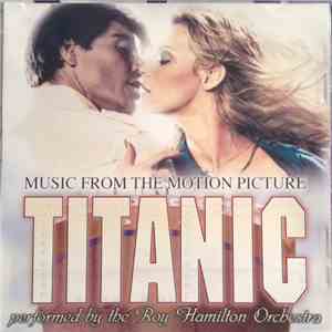 The Roy Hamilton Orchestra - Music From The Motion Picture Titanic download free