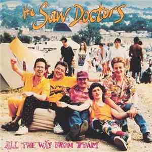 The Saw Doctors - All The Way From Tuam download mp3 flac