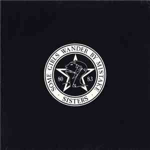 The Sisters Of Mercy - Some Girls Wander By Mistake download free