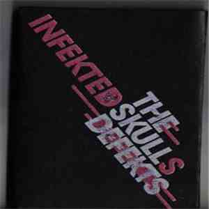 The Skull Defekts - Infekted Skulls download mp3 flac