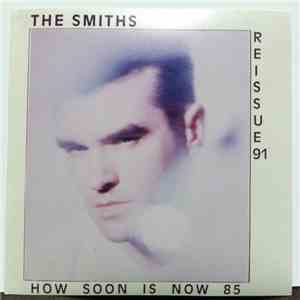 The Smiths - How Soon Is Now 85 download free
