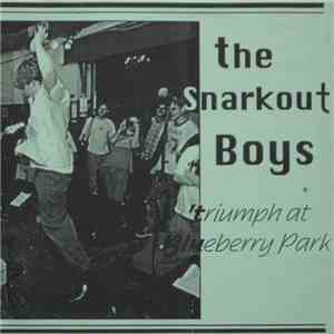The Snarkout Boys - Triumph At Blueberry Park download free