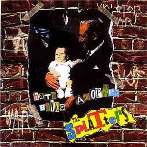 The Splatters  - Hate Being Adopted download mp3 flac