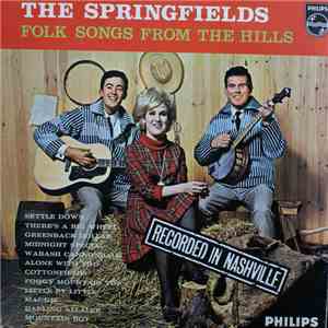 The Springfields - Folk Songs From The Hills download mp3 flac