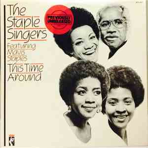 The Staple Singers Featuring Mavis Staples - This Time Around download free