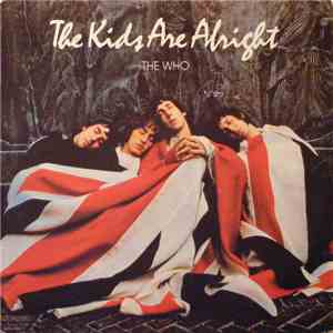The Who - The Kids Are Alright download mp3 flac