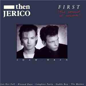 Then Jerico - First (The Sound Of Music) download mp3 flac