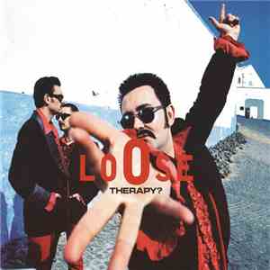 Therapy? - Loose download mp3 flac