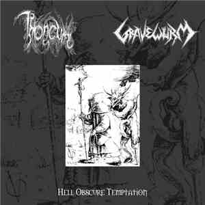 Throneum / Gravewürm - Hell Obscure Temptation download mp3 flac