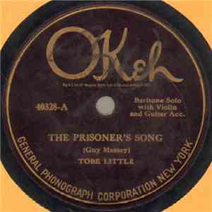Tobe Little - The Prisoner's Song / Chain Gang Song download free