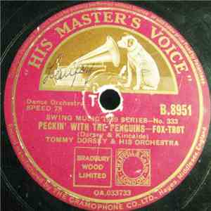 Tommy Dorsey & His Orchestra - Peckin' With The Penguins / Davenport Blues download free