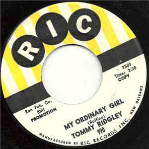 Tommy Ridgley - My Ordinary Girl / She's Got What It Takes download free