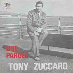 Tony Zuccaro - Due Parole download free