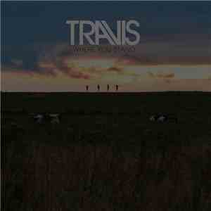 Travis - Where You Stand download mp3 flac
