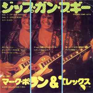 T•Rex - Zip Gun Boogie download mp3 flac
