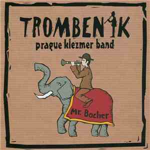 Trombenik - Mr. Bocher download free