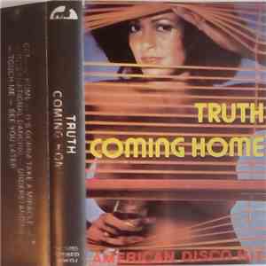 Truth  - Coming Home download free