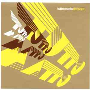 Tutto Matto - Hot Spot download free